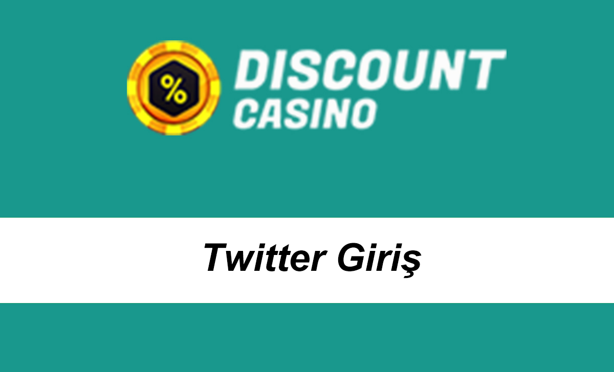 discountcasinotwittergiriş