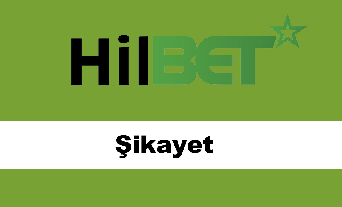 hilbetşikayet