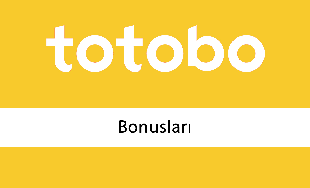 Totobo Bonusları