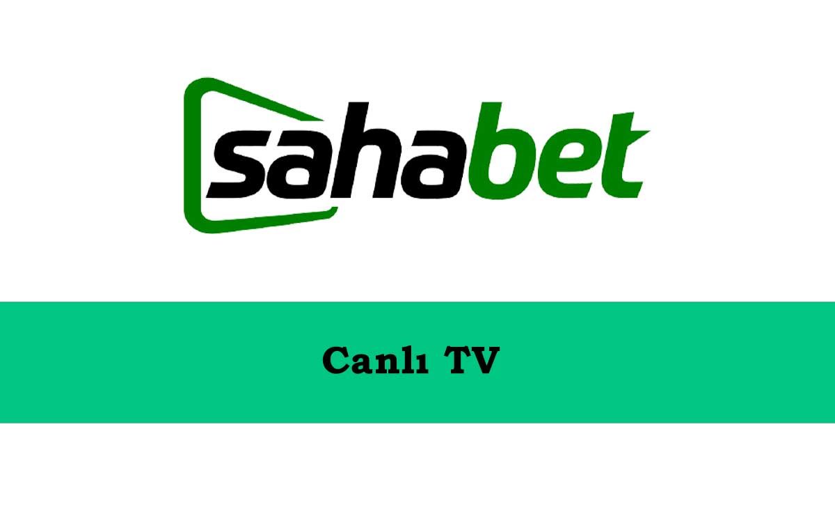 Sahabet Canlı TV