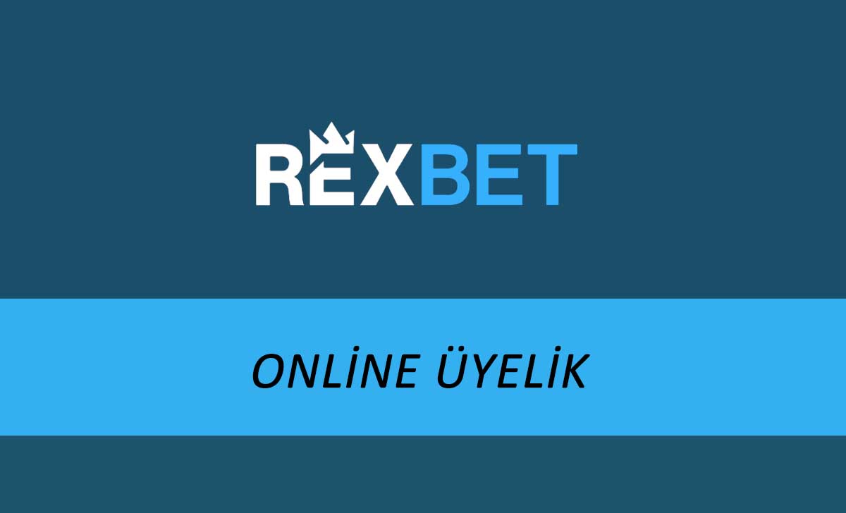 Rexbet Online Üyelik