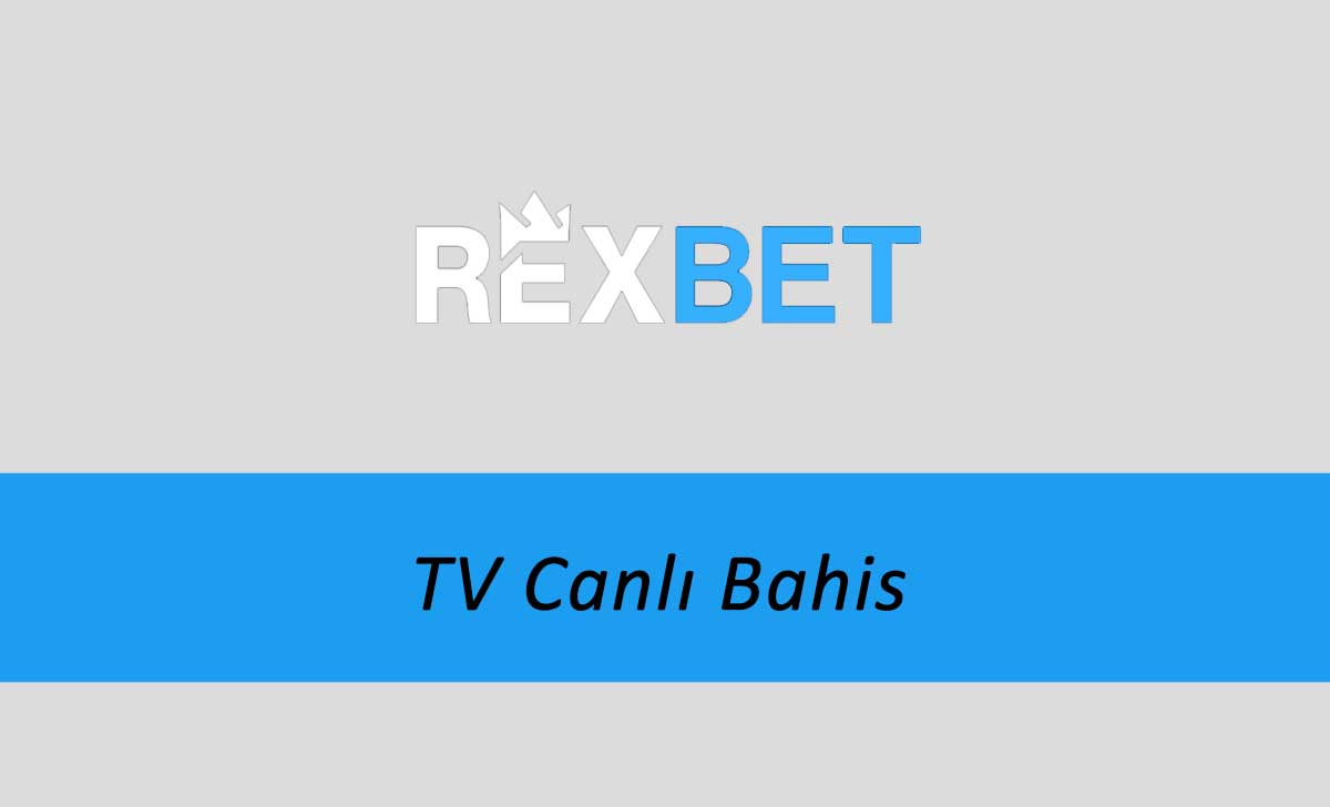 Rexbet TV Canlı Bahis