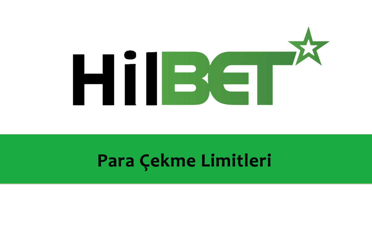 Hilbet Para Çekme Limitleri