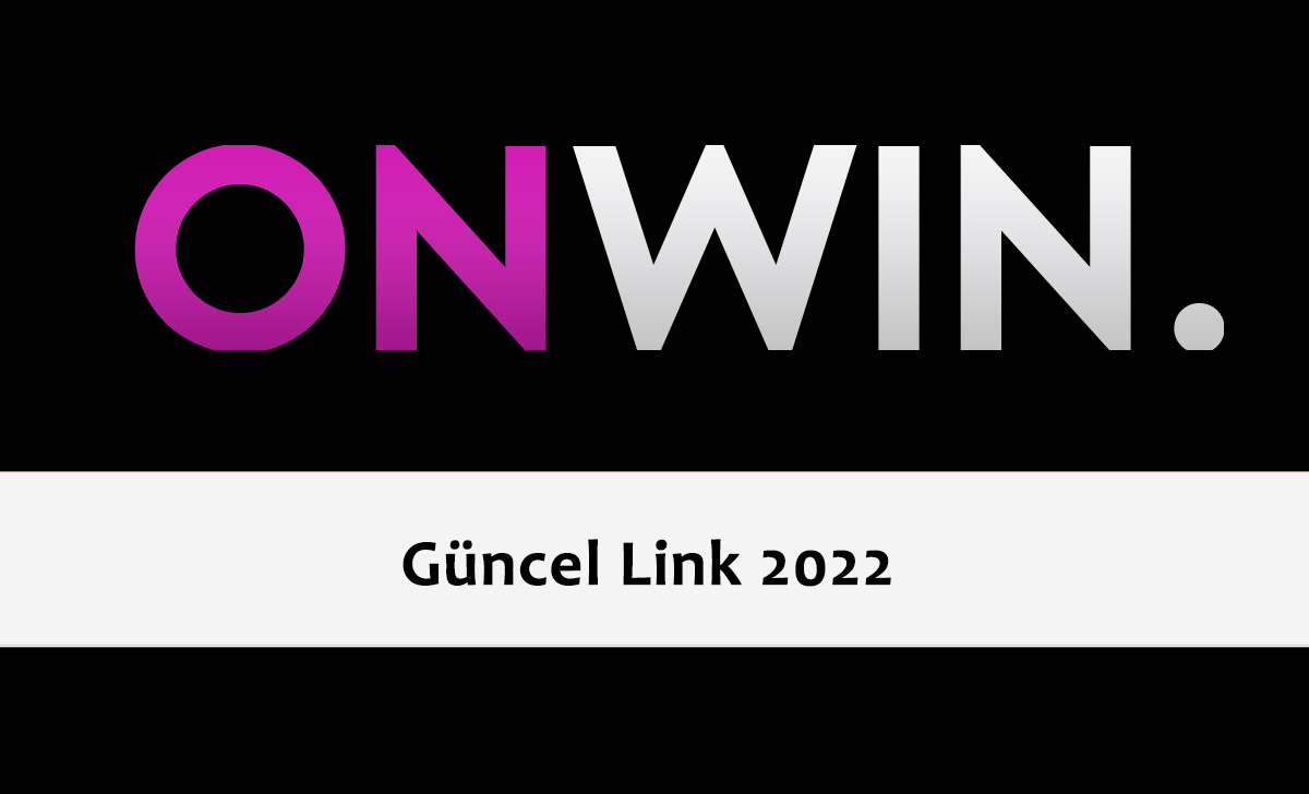 Onwin Güncel Link 2022