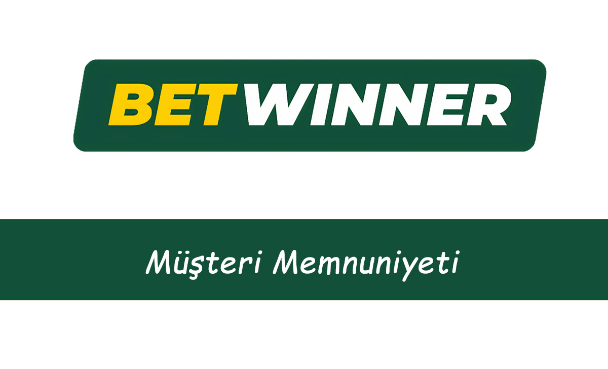 Betwinner Müşteri Memnuniyeti