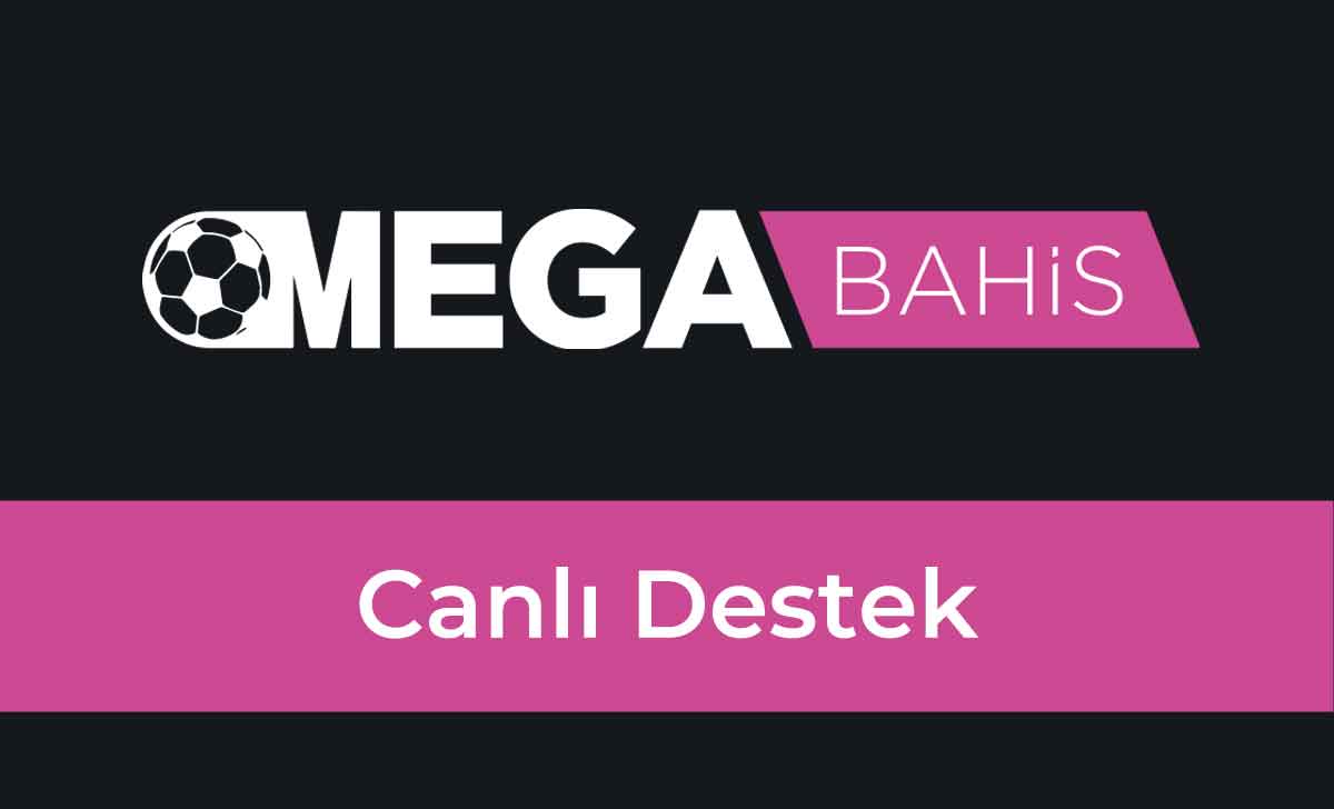 Megabahis Canlı Yardım