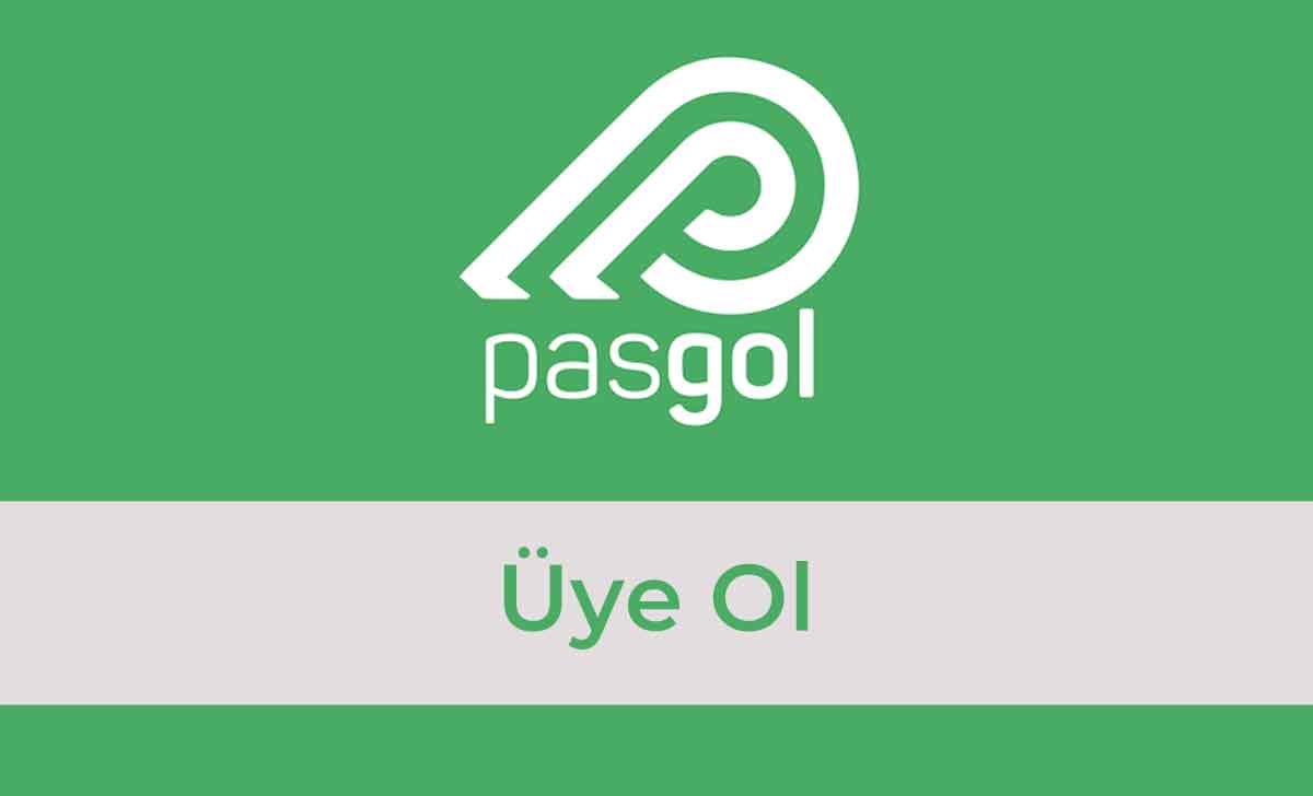 Pasgol Üye Ol